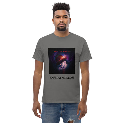 "ARE YOU DOWN?" Kna-Lo Venge *Men's classic tee