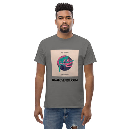 "KILL YOURSELF" Men's classic tee