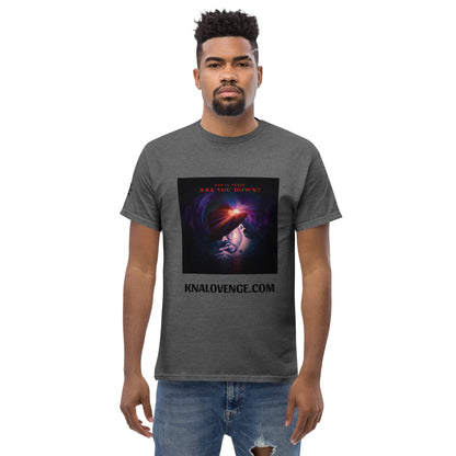 "ARE YOU DOWN?" Kna-Lo Venge *Men's classic tee