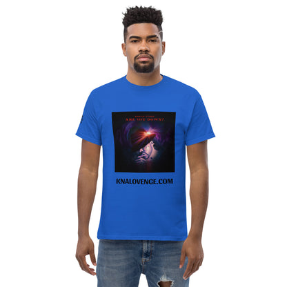 "ARE YOU DOWN?" Kna-Lo Venge *Men's classic tee