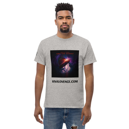 "ARE YOU DOWN?" Kna-Lo Venge *Men's classic tee